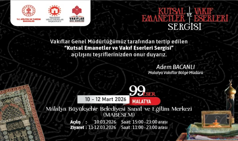 Vakıf Eserleri Sergisi Malatyalılarla Buluşacak