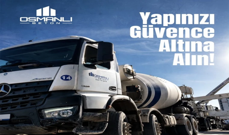 Malatya’da Betonun Yeni Gücü; Osmanlı Beton