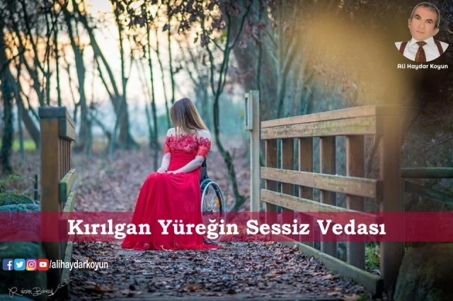 Kırılgan Yüreğin Sessiz Vedası