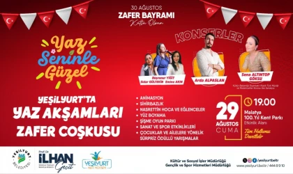 Yeşilyurt’ta Yaz Akşamları Zafer Bayramı Programı İle Taçlanıyor