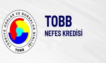 TOBB, Nefes Kredisi’ni 50 Milyar ‘a Yükseltti