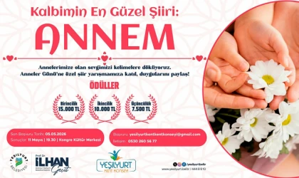 Yeşilyurt’ta Anneler Günü’ne Özel Şiir Yarışması